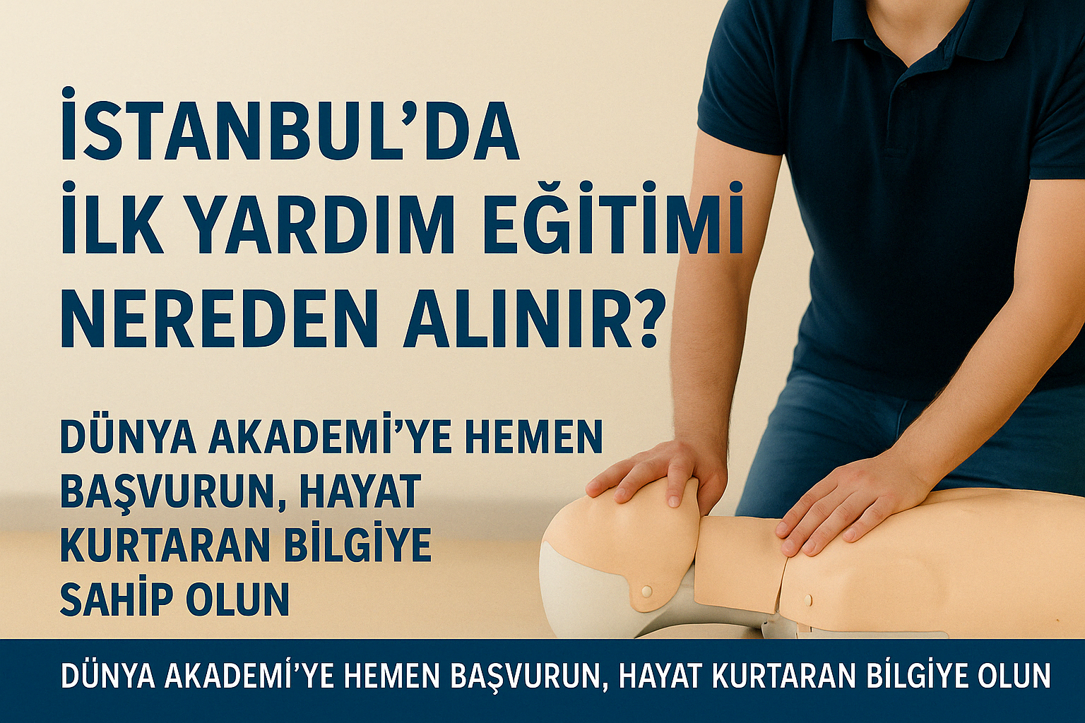 İstanbul’da İlk Yardım Eğitimi Nereden Alınır?